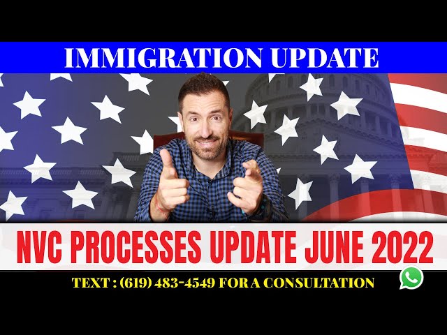 Immigrant cases that the NVC processes Update June 2022