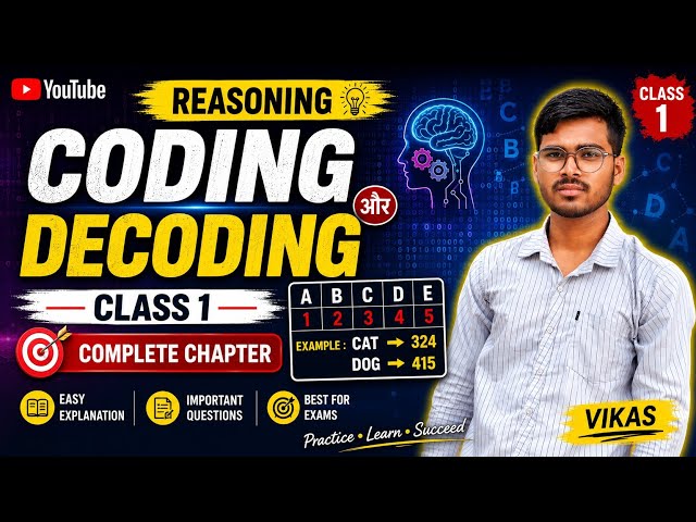 Reasoning class coding decoding 