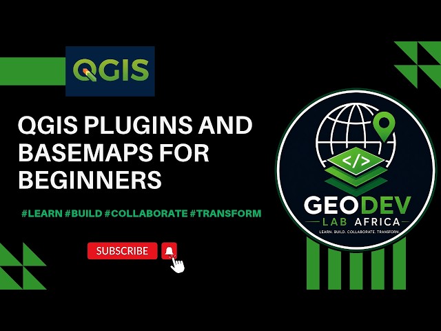 QGIS Plugins and Basemaps for Beginners