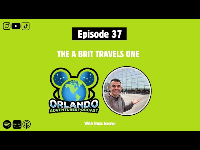 Episode 37 - The A Brit Travels One