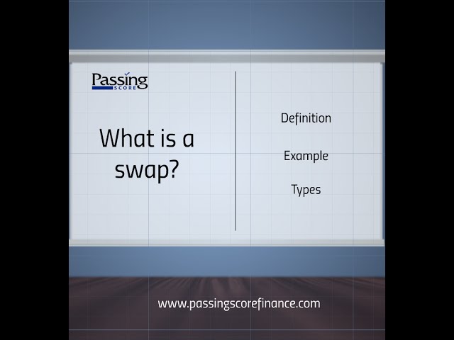 What is a swap?