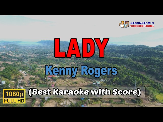 LADY - Kenny Rogers (BEST KARAOKE with Score)