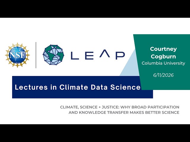 Climate, Science + Justice  Why Broad Participation and Knowledge Transfer Makes Better Science