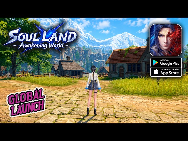Soul Land: Awakening World - Global Launch Gameplay (Android/iOS)