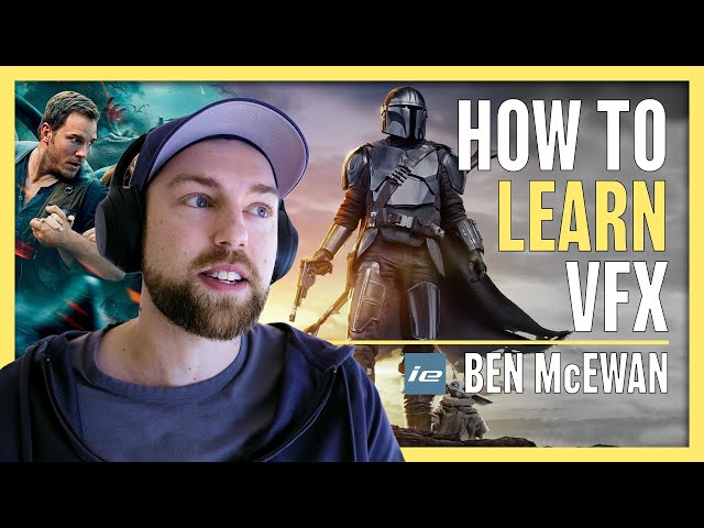 How to SUCCESSFULLY learn Visual Effects w/ Ben McEwan | 023