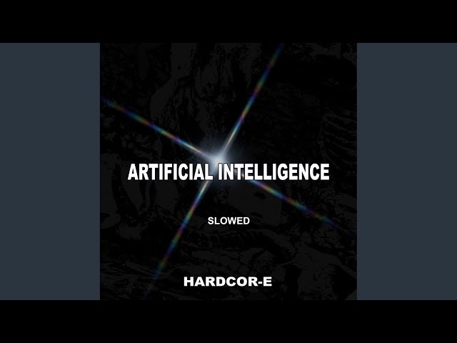 artificial intelligence (SLOWED)