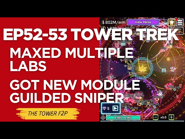 F2P Account | Ep52-53 Tower Trek | Maxed Multiple Labs | Unlock New Module  | The Tower Idle Defence