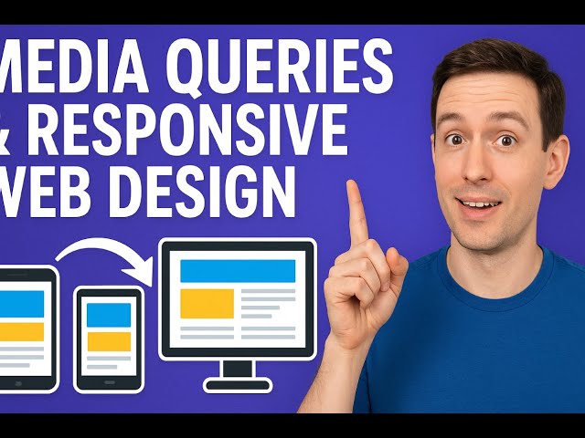 Media Queries & Responsive Web Design Explained | CSS Responsiveness for Beginners
