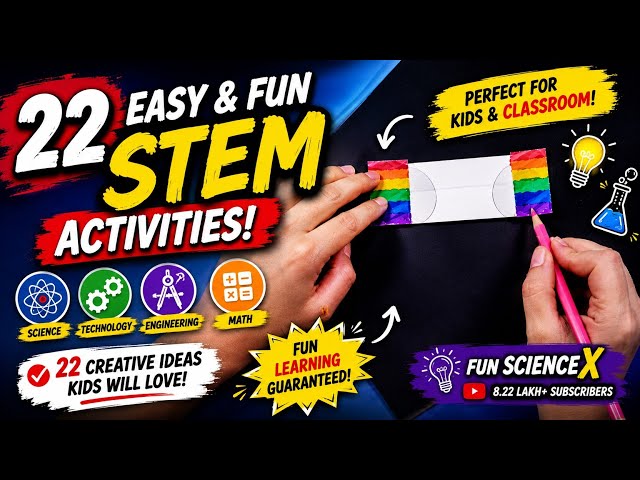 22 Amazing STEM Activities That Will Blow Your Mind! 🚀