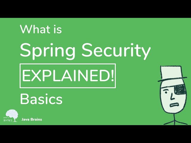 What is Spring Security really all about? Java Brains Brain Bytes