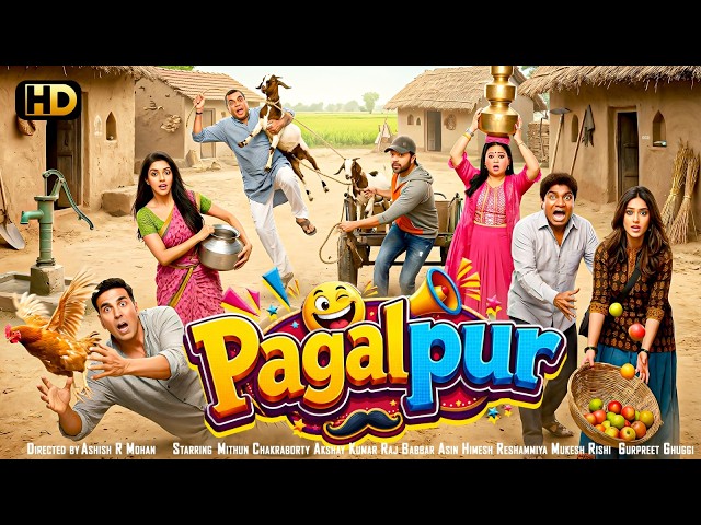 PAGALPUR (HD) New Superhit Comedy Romantic Full 4k Movie | Akshay Kumar, Johnny Lever, Bharti Singh