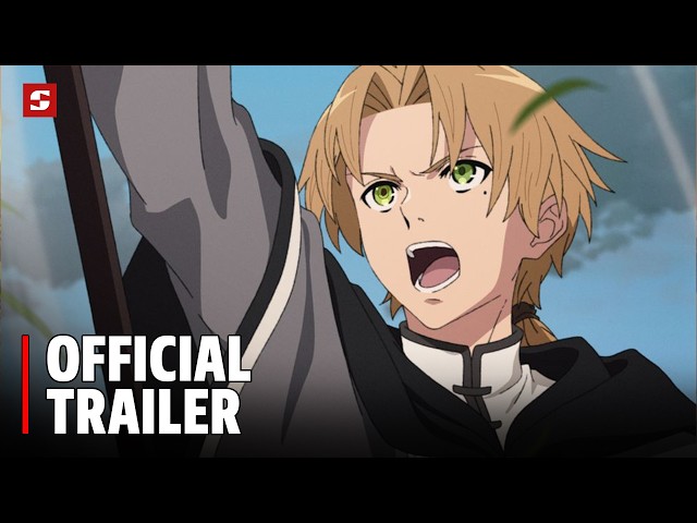 Mushoku Tensei: Jobless Reincarnation Season 3 — Official Main Trailer