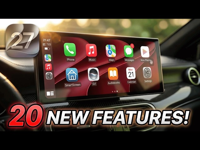 iOS 27 CarPlay: The 20 Biggest Changes Explained