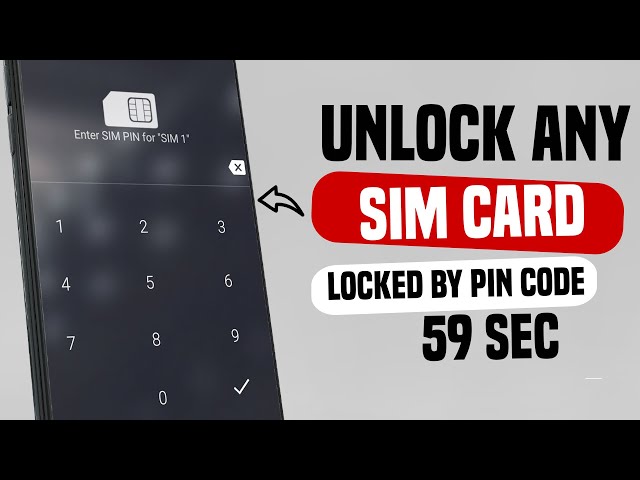How to unlock SIM card Locked by pin code