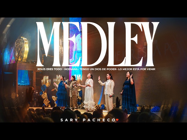 Medley | Jesus You Are Everything - Hosanna - I Have a God of Power - The Best is Yet to Come | S...
