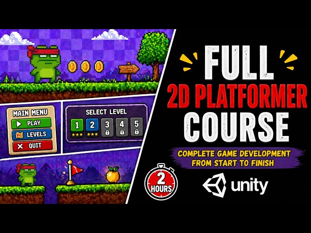 Build a Complete 2D Platformer in Unity (Full Beginner Course)