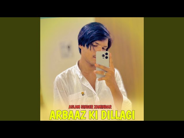 Arbaaz Ki Dillagi