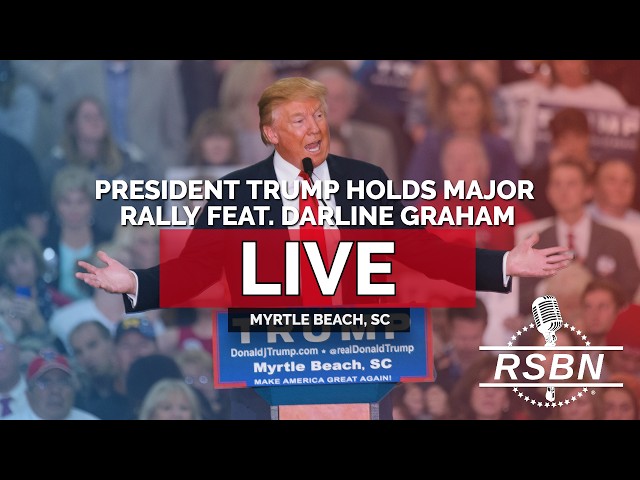 LIVE: President Trump Holds Major Rally in Myrtle Beach with Darline Graham - 08/21/26