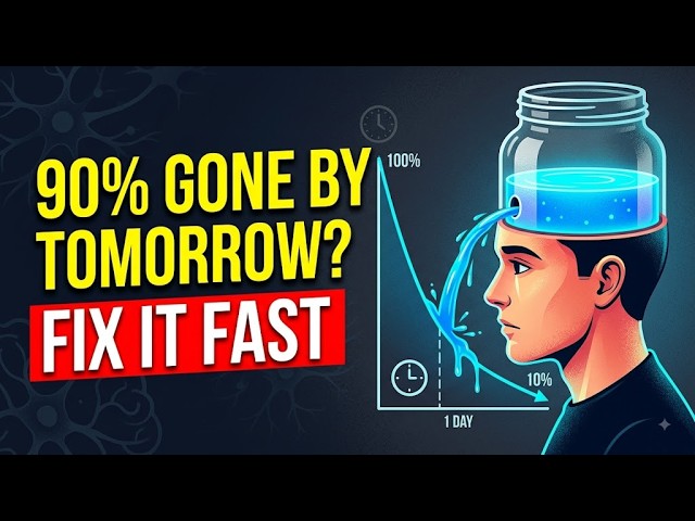Why Your Brain Forgets 90% of What You Learn (And How to Stop It)