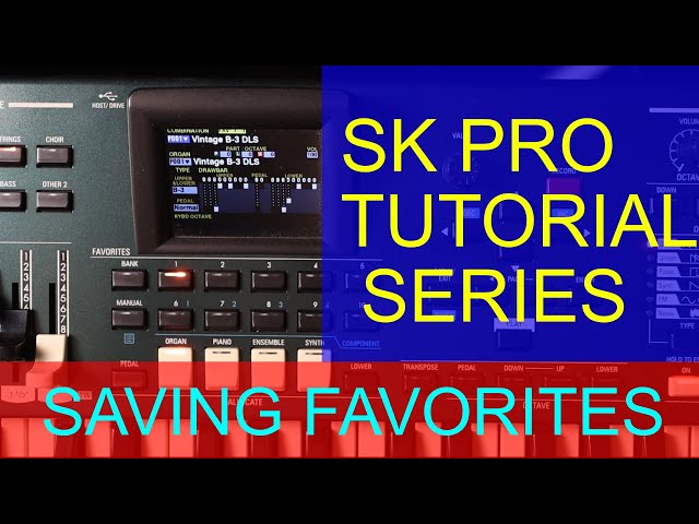 TUTORIAL: Saving FAVORITES on the Hammond SK & SKx Pro