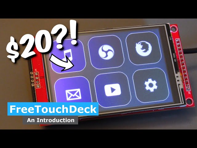 Build This Yourself for Just $20! FreeTouchDeck.