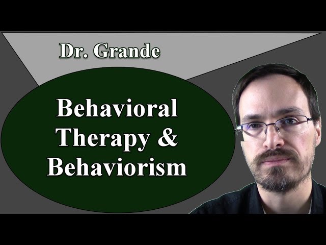 What is Behavior Therapy?