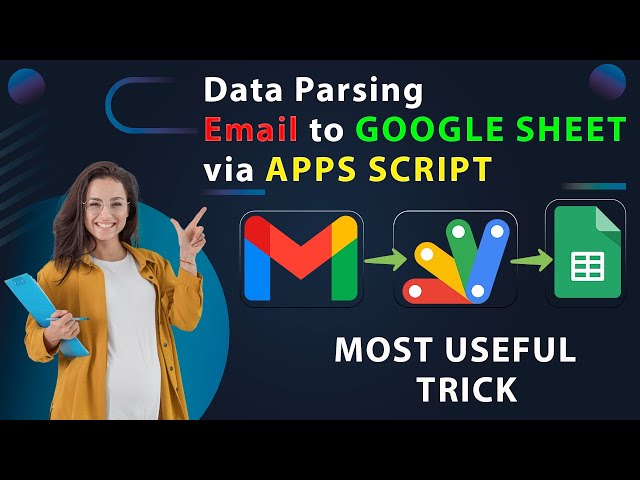 Parse Email Body Data and Save it into (Google Sheets) | Apps script | Email Labels