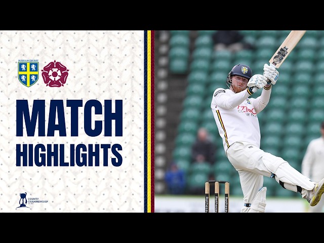 📲 BEN STOKES 95 leads Durham batting response against Northamptonshire | DAY 2 HIGHLIGHTS