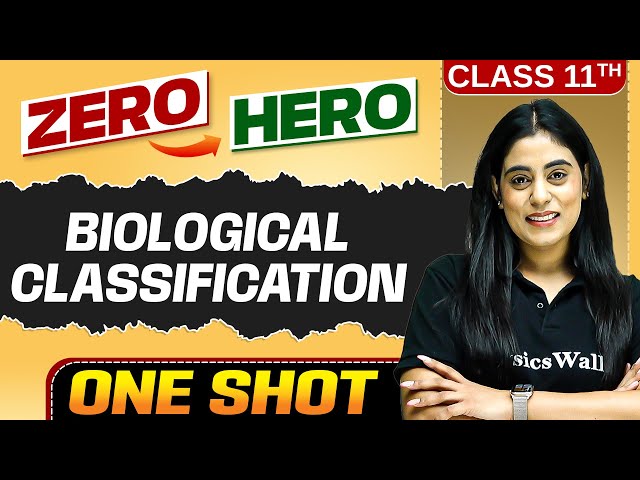 Biological Classification | Full Chapter in ONE SHOT | Chapter 2 | Class 11 Biology 🔥