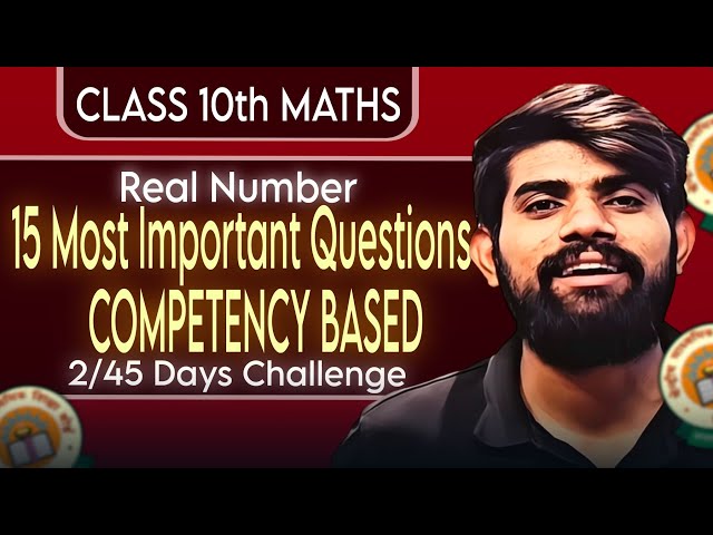 Real Numbers Class 10 | Most Expected Questions for Board 2026 🔥 | Ch 1 Maths Class 10 | Board 2026