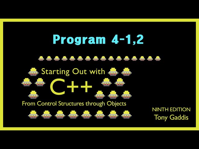 Starting Out with C++ from Program 4_1,2