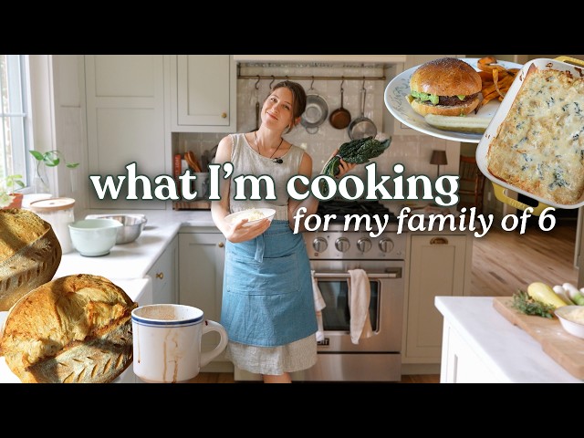A Week of Creative Homemade Meals for My Family of 6 | Cook with me!