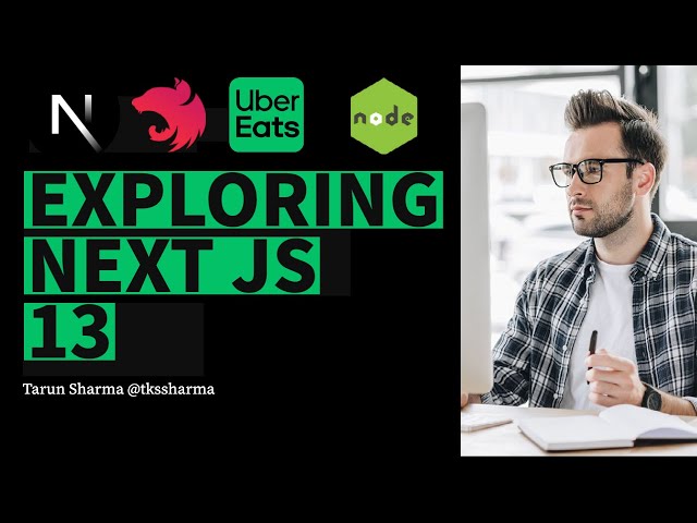 Uber Eats Clone Exploring Next JS 13 for building Admin Portals
