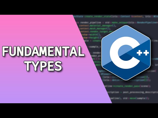 What Are The C++ Fundamental Types?