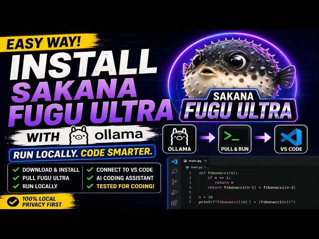 Easy Way to Install Sakana Fugu Ultra with Ollama | VS Code AI Coding Setup