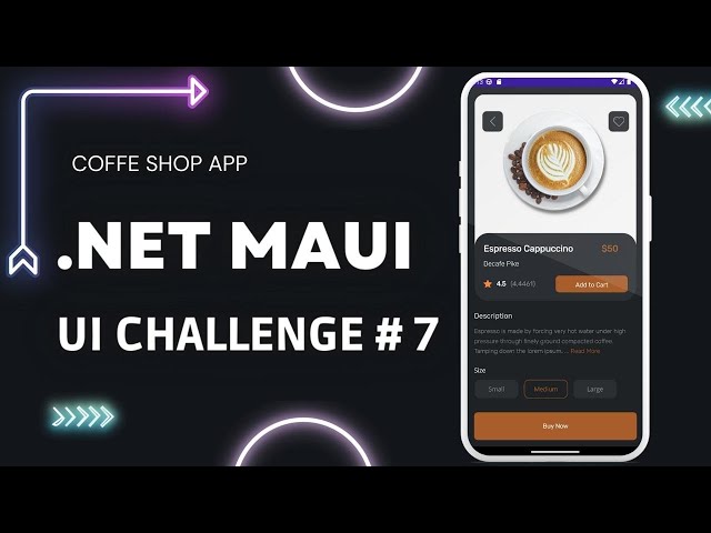 .NET MAUI UI Challenge # 7 -  Coffe Shop App