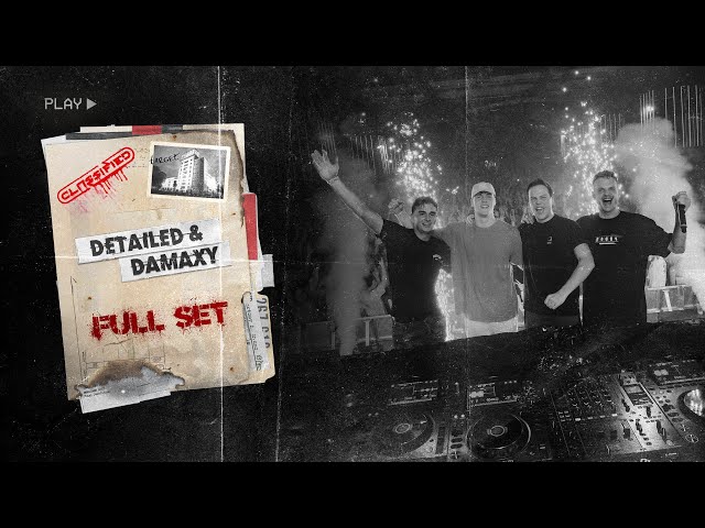 Detailed & Damaxy [Classified - Fuel The Fire] @Klokgebouw