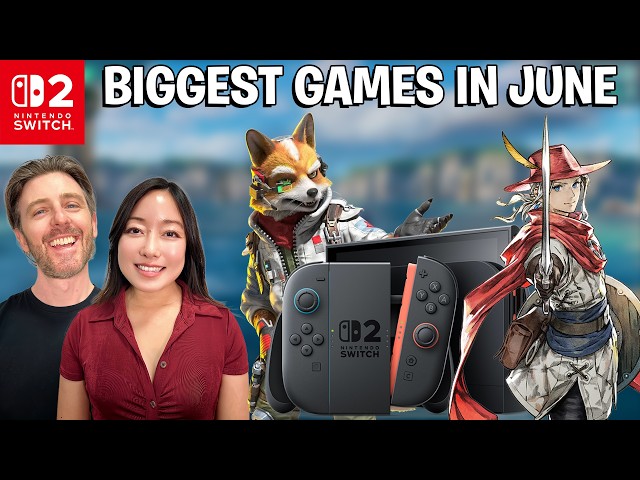 The Best New Nintendo Switch 2 Games Launching in June *Star Fox, Final Fantasy & More!*