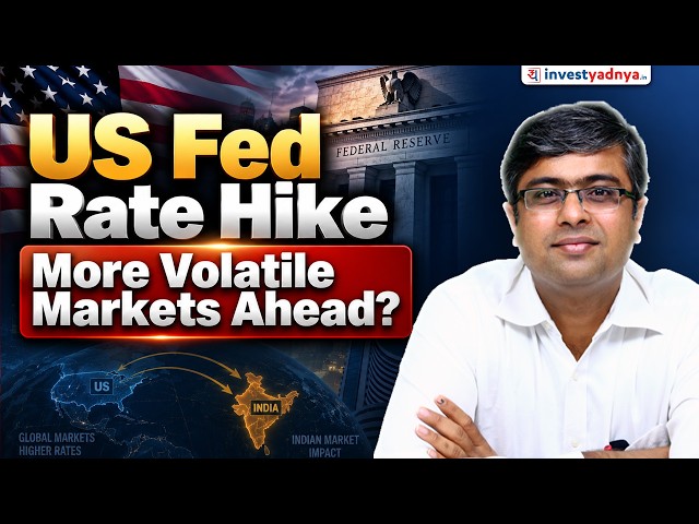 Impact of Fed Rate Hike on Indian Stock Market | Parimal Ade