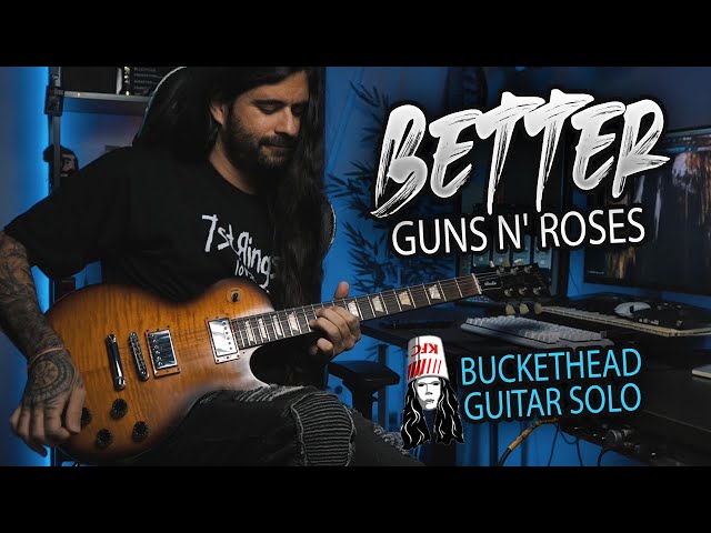 Guns N' Roses - Better (Buckethead Guitar Solo)