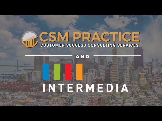 Intermedia SUCCESS Case | CSM Practice