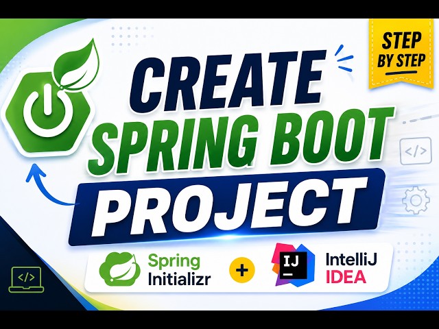 Create Spring Boot Project in IntelliJ IDEA | Spring Initializr Step by Step Tutorial