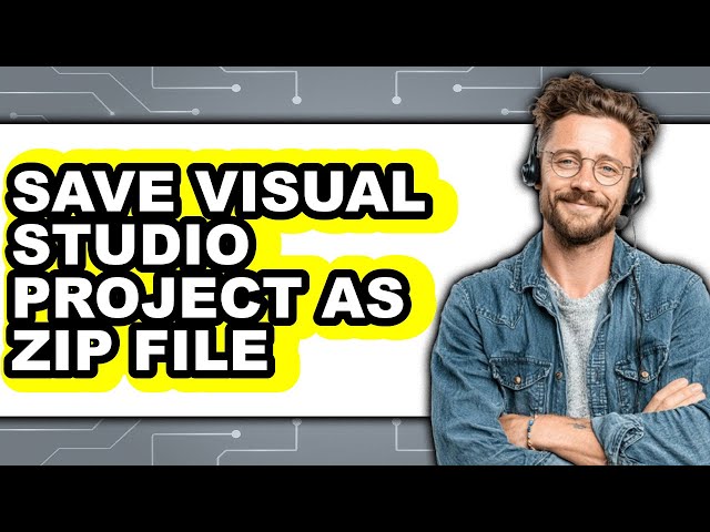 How to Save Visual Studio Project as Zip File - Easy Guide