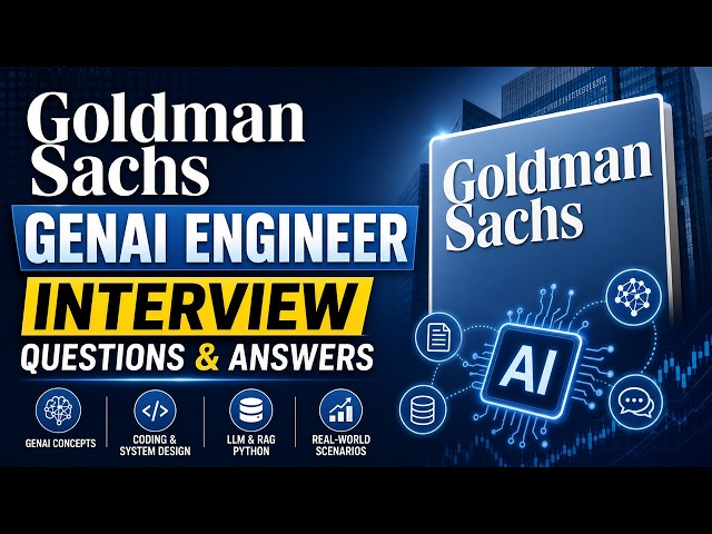 Goldman Sachs GenAI Engineer Interview Questions and Answers