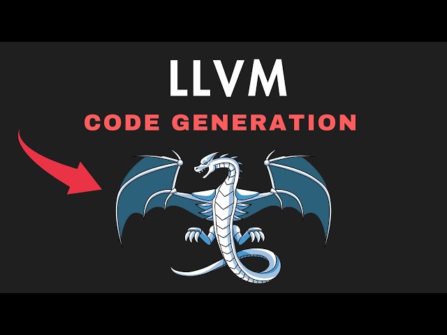 How LLVM is Revolutionizing Code Generation