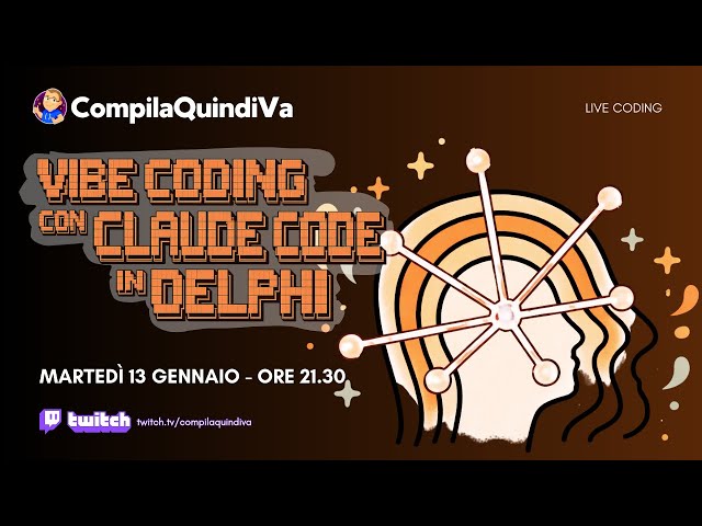 VIBE CODING con 🤖 #ClaudeCode in 🏛️ #Delphi: cosa potrà mai andare storto? 🥶 [Live Coding]