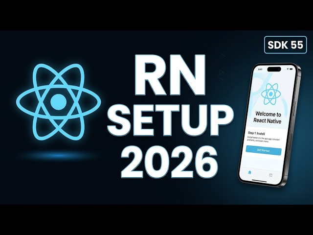 React Native Setup 2026 - The Only Guide You Need