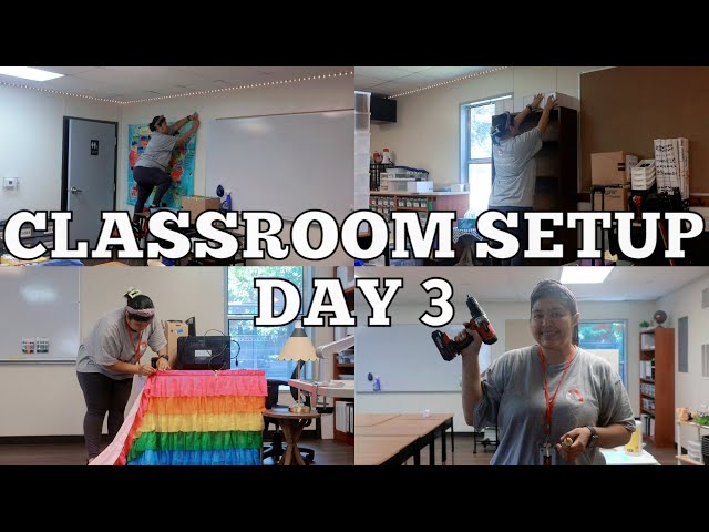 Classroom Setup Day 3! || S7E3