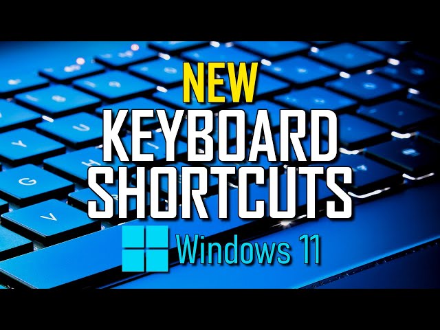 New Windows 11 Keyboard Shortcuts You Should Try!