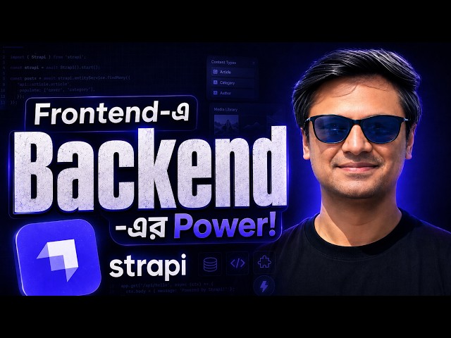 Strapi 5 Headless CMS Full Course | The Superpower for Frontend Developers!